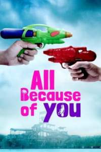 All Because of You (2020) (Malay)