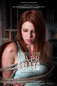 Download Movie When the Fever Breaks (2019)
