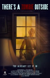 There’s a Zombie Outside (2024) MOVIE