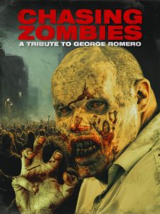 Chasing Zombies: A George Romero Tribute (2024) MOVIE