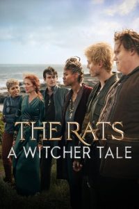 The Rats: A Witcher Tale (2025) MOVIE The Rats: A Witcher Tale (2025) MOVIE