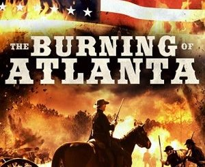 Download movie The Burning Atlanta