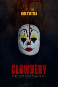Full Movie Download : Clownery (2020) Mp4