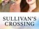 Sullivan's Crossing (2023) Complete Season 1