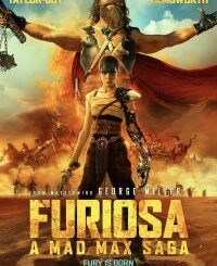 Furiosa: A Mad Max Saga (2024) MOVIE Furiosa: A Mad Max Saga (2024) MOVIE