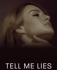 Tell Me Lies (2022) Complete Season 1