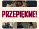 Przepiekne (2025) MOVIE