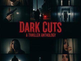 Dark Cuts: A Thriller Anthology (2025) MOVIE
