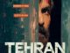 Tehran (2025) MOVIE