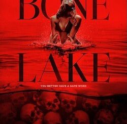 Bone Lake (2024) MOVIE